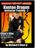 Kuntao Dragon Instructor Certification (Clear's Silat Module 3)